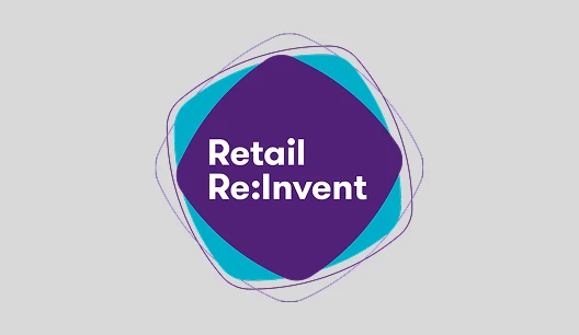 Retail Re:Invent – Erfolgsstrategien für den Handel von morgen